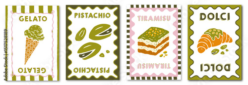 SETS OF ITALIAN DESSERTS POSTERS (DOLCI : PISTACHIO, TIRAMISU, GELATO, CROISSANT)
