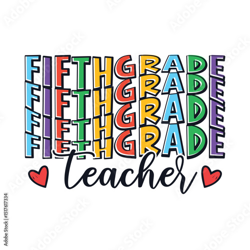 Fifth grade teacher life kindergarten school days, colorful preschool kid's life sayings