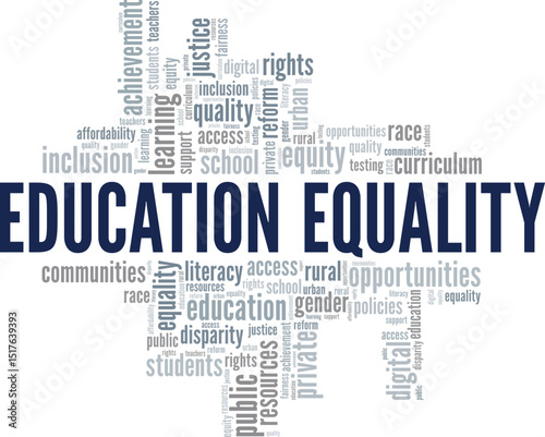 Education Equality word cloud conceptual design isolated on white background.