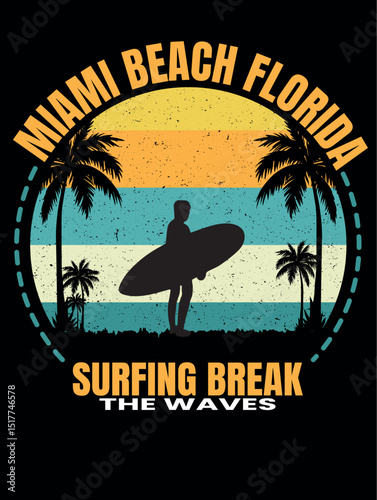 Miami Beach Florida Surfing Break T-Shirt – Vintage Sunset Surfer Design