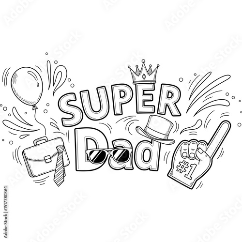 Super Dad text with celebration elements like balloon and foam finger