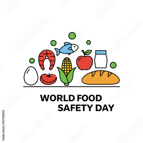 Food Safety Day (WFSD) celebrated on 7 June every year, aims to draw attention and inspire action to help prevent, detect and manage foodborne risks. Vector illustration.