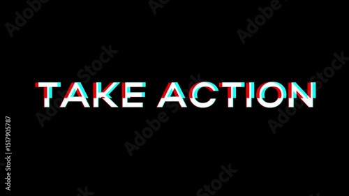 take action glitch text animation on black background – modern font motion for motivational video content