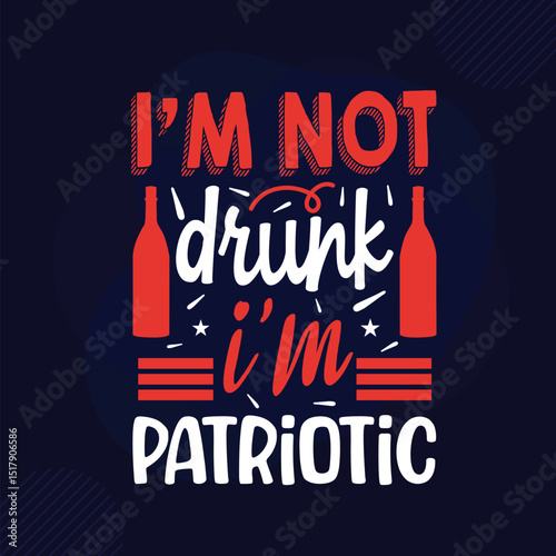 Patriotic design with funny drinking slogan graphic File