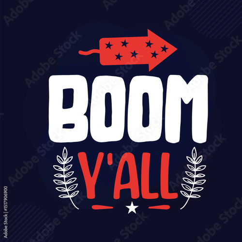 Boom yall 4th of july independence day design File