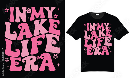 In my lake life era retro summer t shirt design