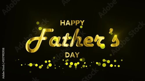 Happy Fathers Day Animated Text in Gold with Sparkling Particles