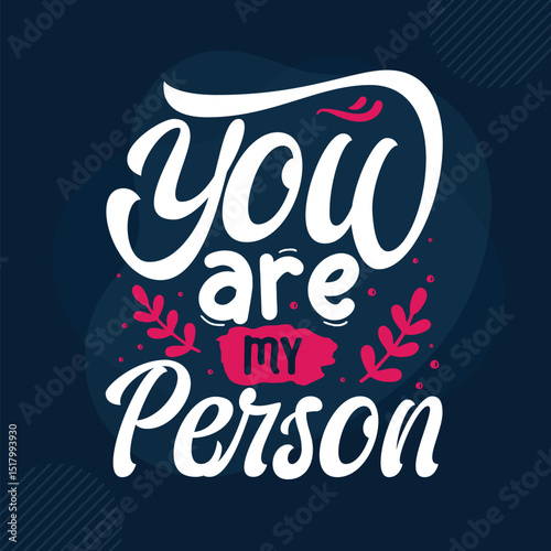 You are my person typography design File