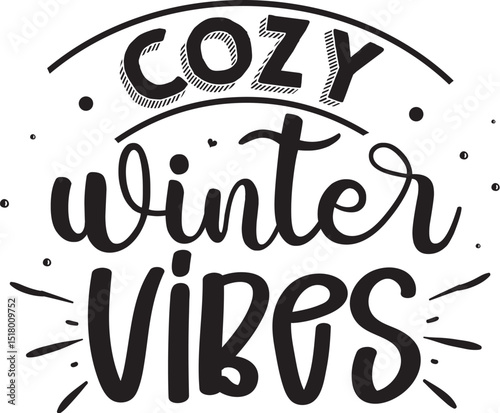 Cozy winter vibes typographic design illustration file