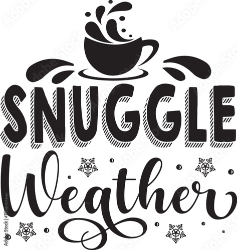 Snuggle weather beverage design black and white file