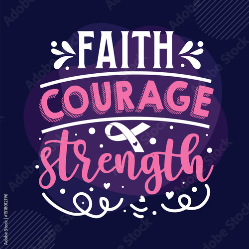 Faith courage strength breast cancer design file