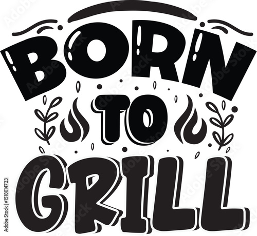 Born to grill bbq party design file