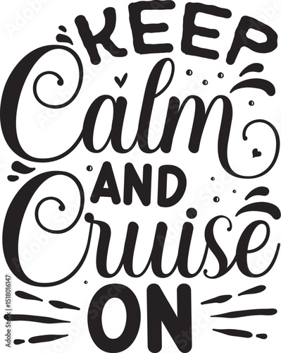 Keep calm and cruise on design file