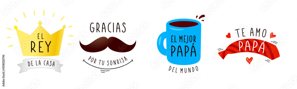El rey de la casa, doodle spanish badges collection with crown, mustache, cup and tie. Translation - King of this house, Thanks for your smile, The best dad in the world, I love you dad