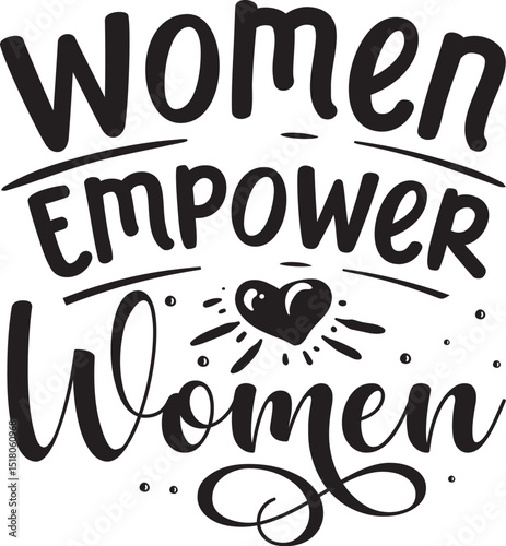 Women empower women design black and white file