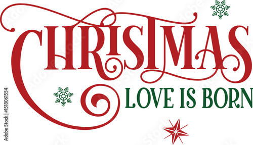 Christmas love is born holiday design file