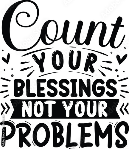 Count your blessings design positive quote file