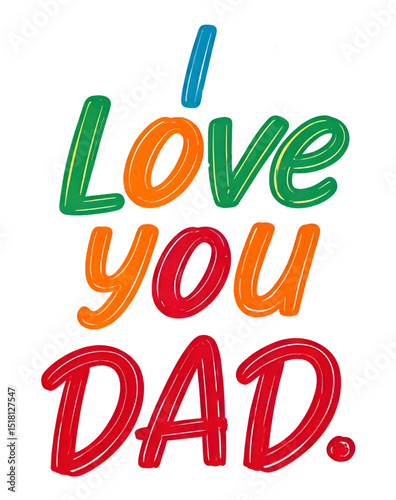 I Love You Dad