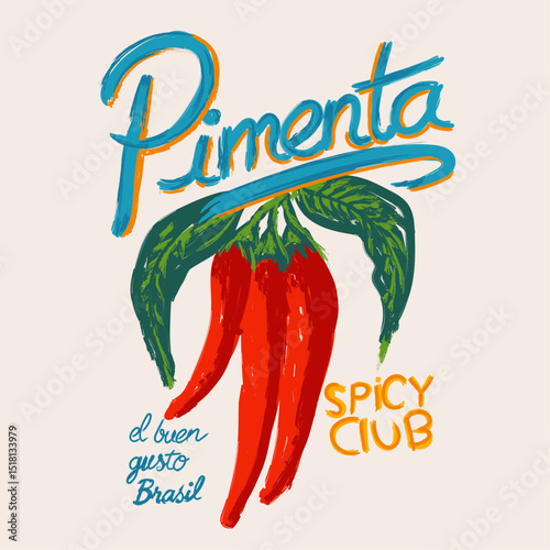 painting graphics design. Pimenta is brasil spicy master. Hot chilli illustration. emblem and t shirt printing. Chilli mascot logo design with modern illustration