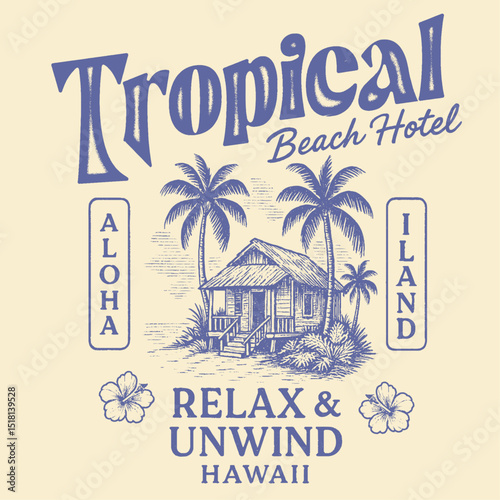 Tropical beach hotel vintage resort graphics. summer t-shirt design in vector. aloha inland for relax unwind. Hawaii vibes artwork .