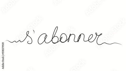 Subscribe text in French. One line drawing doodle hand drawn. Video 4k  object illustration, minimalism hand drawn sketch design modern new