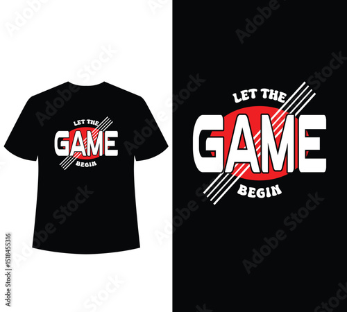  Let the game begin t-shirt design template for sale.