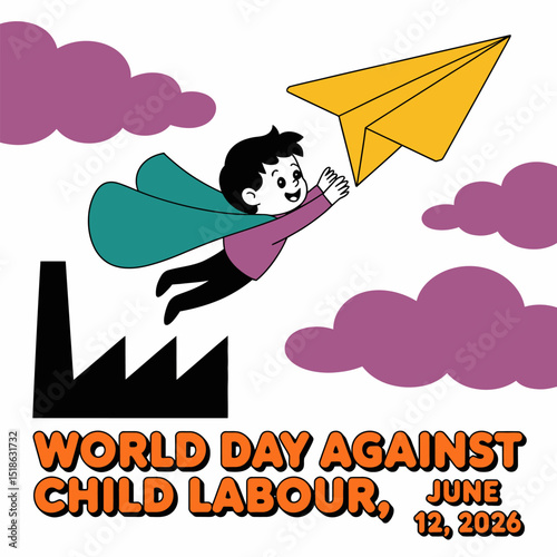 Give children wings to dream by ending child labour on June 12 and building a world full of love and learning  