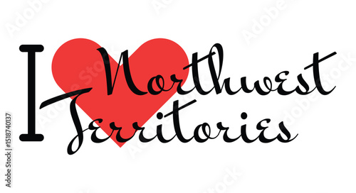 I love Northwest Territories Canada. Hand drawn letters with red heart. Vector illustration, lettering in modern design