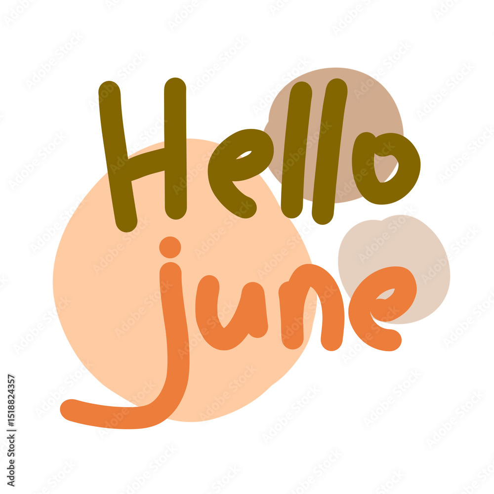 Obraz premium Hello June Hello June template. Design for banner, greeting cards or print.