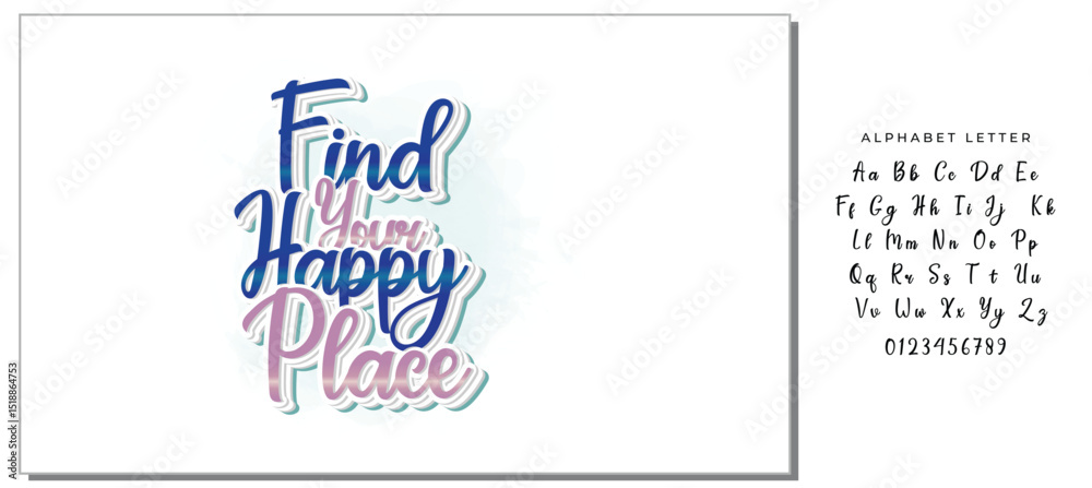 Find Your Happy Place ,Motivational quote calligraphy