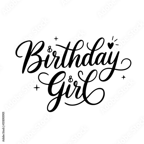 Birthday Girl. Birthday Quote Vector Design Isolated on White Background