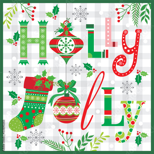 Christmas card with holly jolly, baubles and stocking