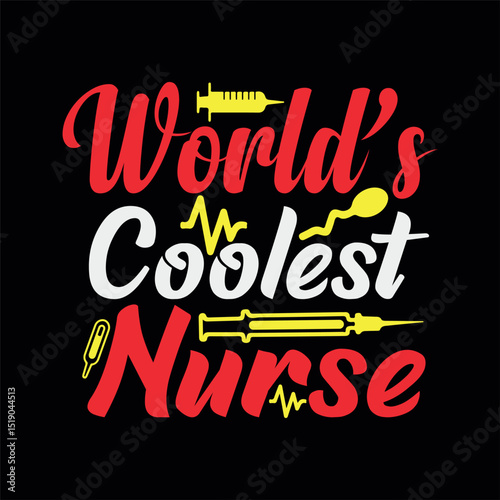 Worlds Coolest Nurse 2
