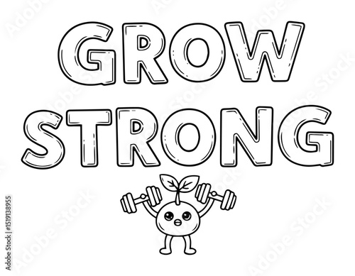 grow strong quote with cute seedling lifting weights
