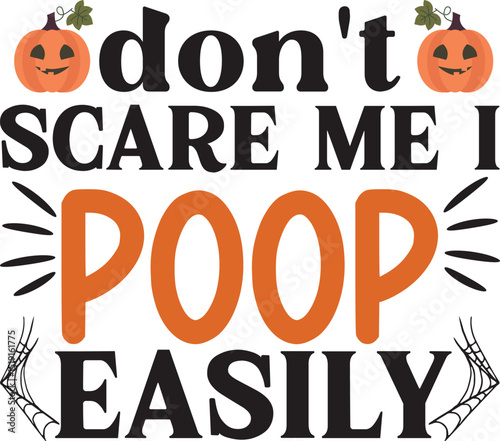 Don't scare me I poop easily, Halloween Dog SVG  Dog Bandana design