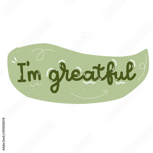 Letter im grateful motivation word