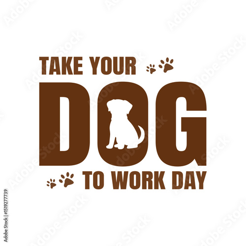 Take Your Dog to Work Day Celebration, Pet Friendly Workplace Concept