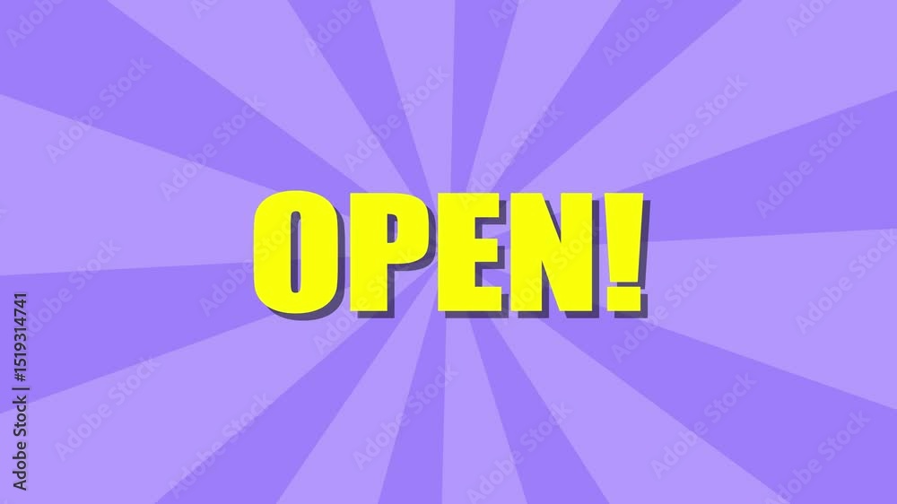 Animated open text with vibrant colors and comic book style burst for business advertisement or announcement