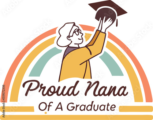 Proud nana Of A graduate typography design