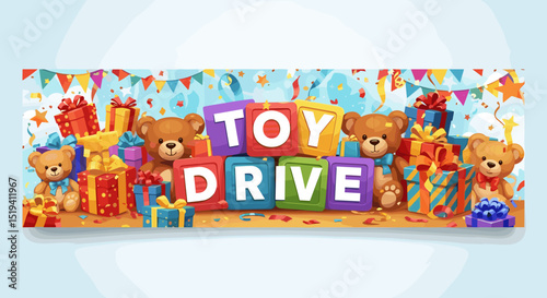 Colorful toy drive banner featuring teddy bears and gifts