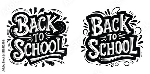 Black and White Hand Lettered Back to School Typography Designs