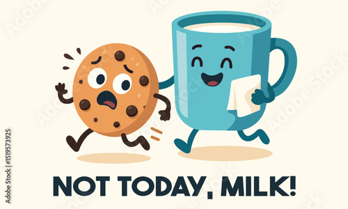 Funny vector illustration of a scared chocolate chip cookie running away from a cheerful milk cup holding a napkin. Includes the phrase “Not Today, Milk!” above.