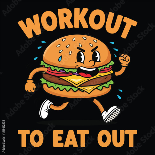 Cartoon burger mascot exercising with text workout to eat out on black background