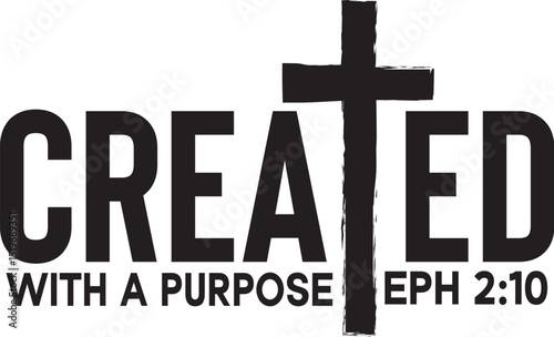 Created With A Purpose