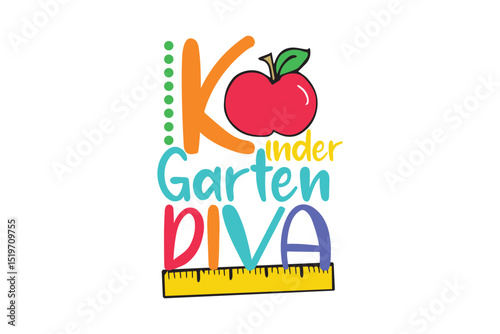 Kindergarten Diva – Girly First Day of School Quote with Apple and Ruler