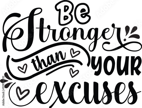 Be stronger than your excuses design File