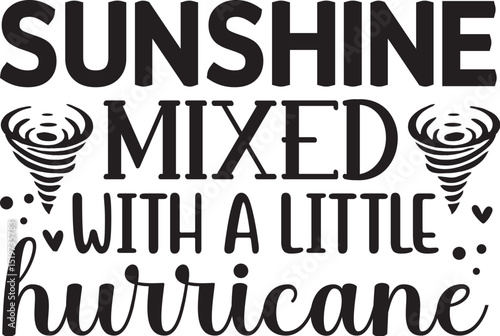 Sunshine mixed with a little hurricane design File