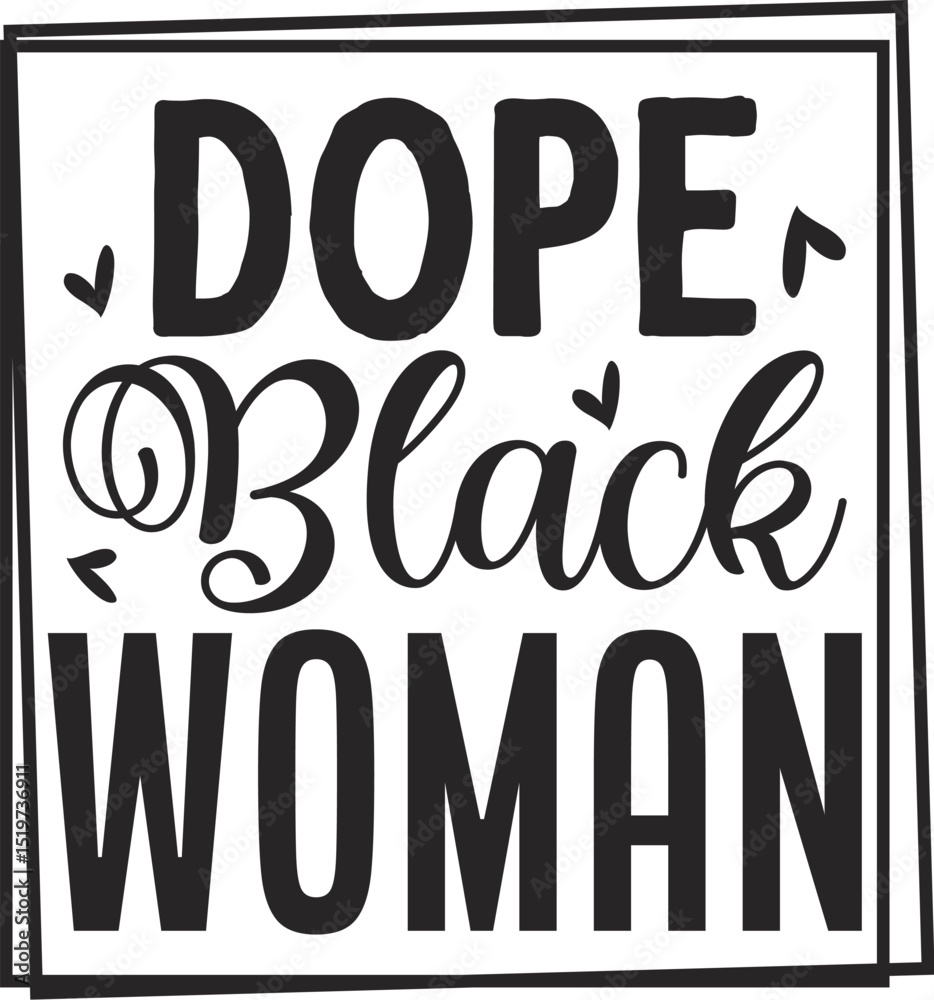 Dope black woman design vector illustration File Dope black woman design vector illustration File