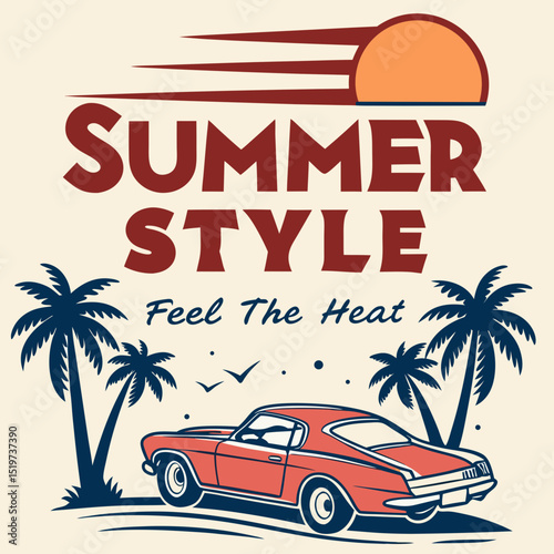 This retro-style summer illustration features a vintage orange muscle car labeled "Hype," parked beside palm trees with a setting sun in the background. The bold "Summer Style" typography and minimali