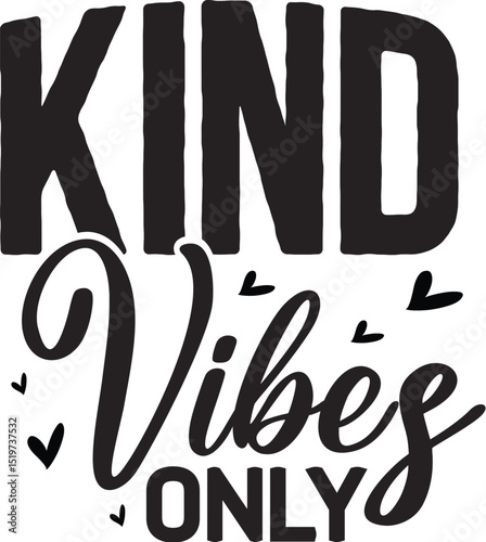 Kind vibes only motivational design File